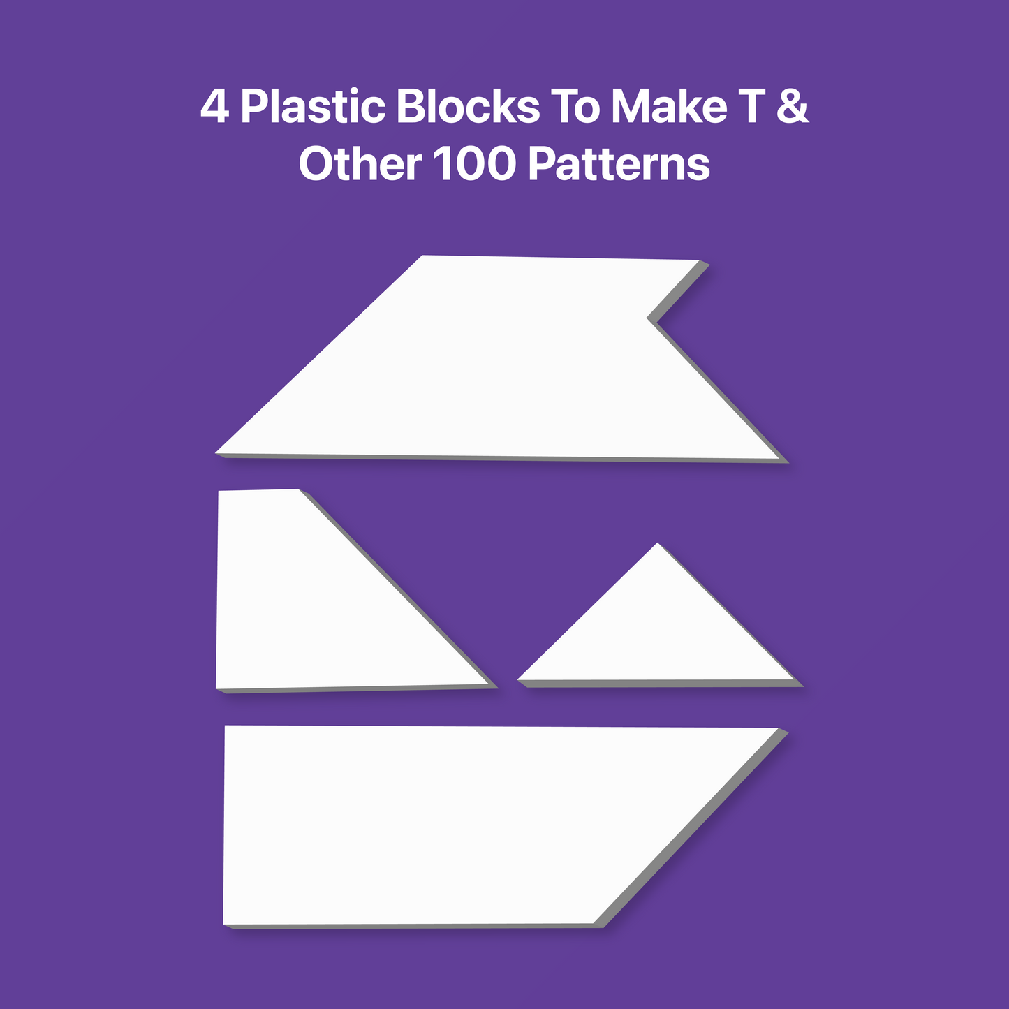 T-shaped plastic Puzzle-make 100+ Building Patterns (4 Pieces)